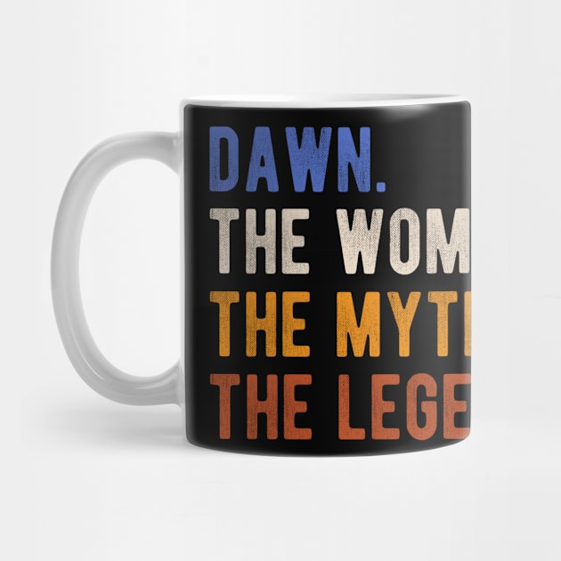 Dawn The Woman The Myth The Legend First Name Dawn by LEGO